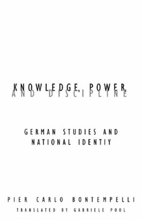 Knowledge Power And Discipline  German Studies