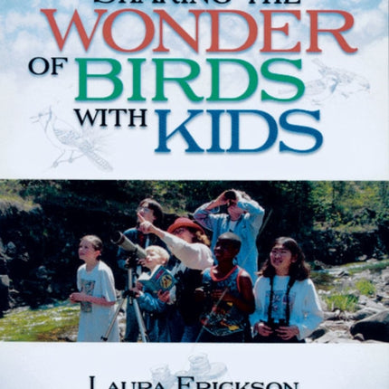 Sharing The Wonder Of Birds With Kids