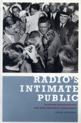 Radios Intimate Public  Network Broadcasting and