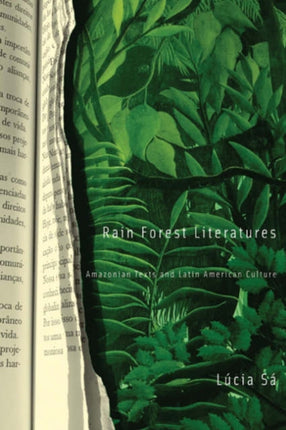 Rain Forest Literatures  Amazonian Texts And