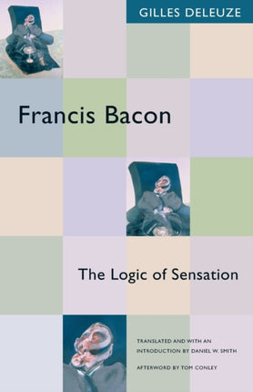 Francis Bacon: The Logic of Sensation