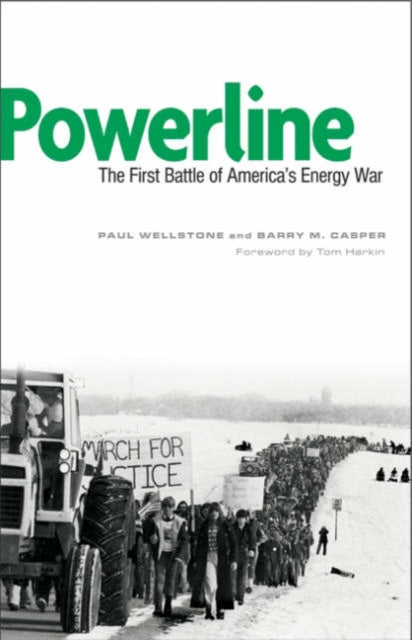 Powerline: The First Battle of America’s Energy War