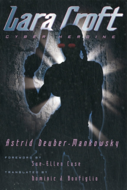 Lara Croft  Cyber Heroine