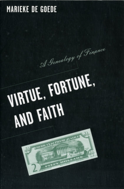 Virtue, Fortune, and Faith: A Genealogy of Finance