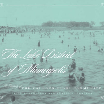 Lake District Of Minneapolis