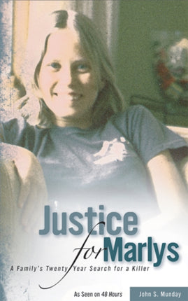 Justice For Marlys  A Familys Twenty Year Search
