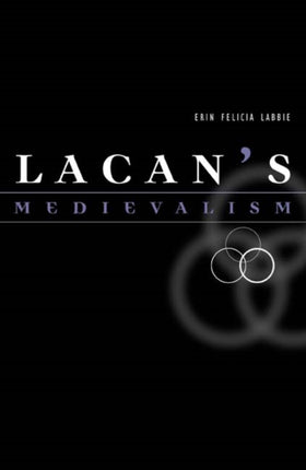 Lacans Medievalism