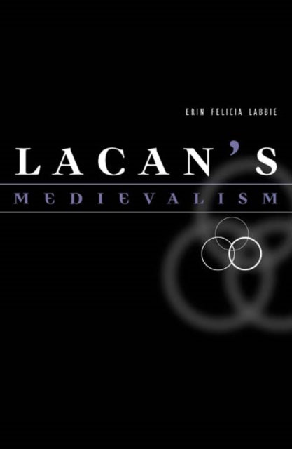 Lacans Medievalism