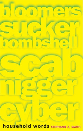 Household Words  Bloomers sucker bombshell scab