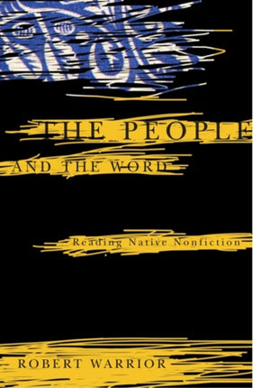 The People and the Word: Reading Native Nonfiction