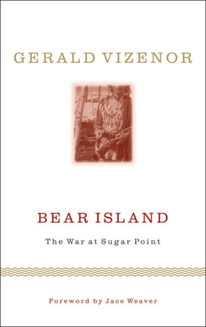 Bear Island: The War at Sugar Point