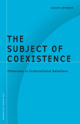 The Subject of Coexistence  Otherness in