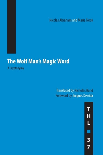 The Wolf Man's Magic Word: A Cryptonymy