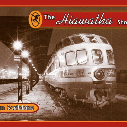 The Hiawatha Story