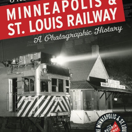 The Minneapolis  St. Louis Railway