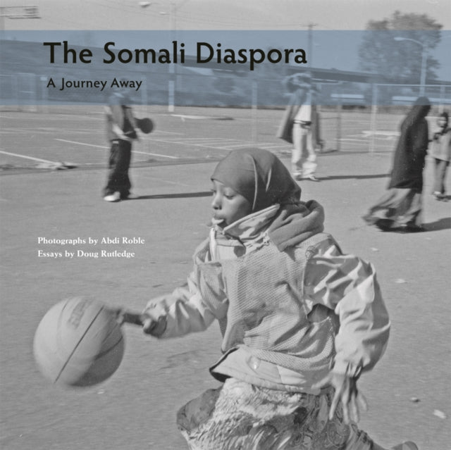 The Somali Diaspora: A Journey Away