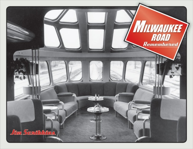 Milwaukee Road Remembered