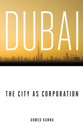 Dubai, the City as Corporation