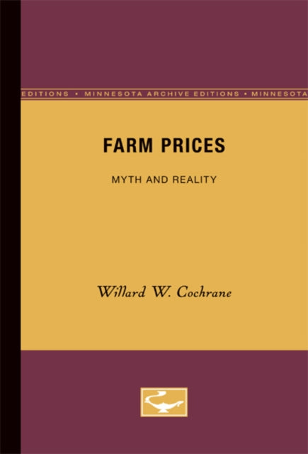 Farm Prices: Myth and Reality