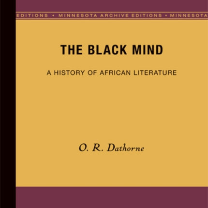 The Black Mind  A History of African Literature