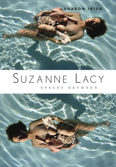 Suzanne Lacy Spaces Between
