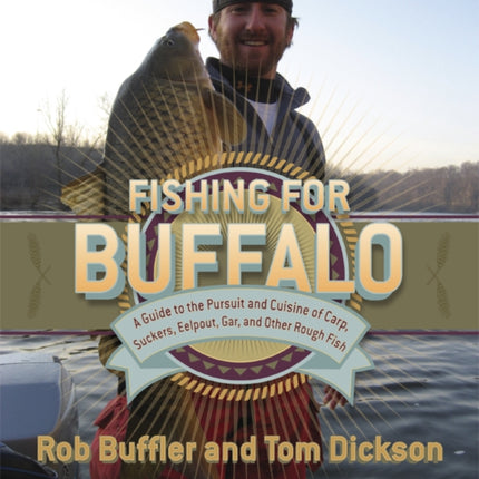 Fishing for Buffalo