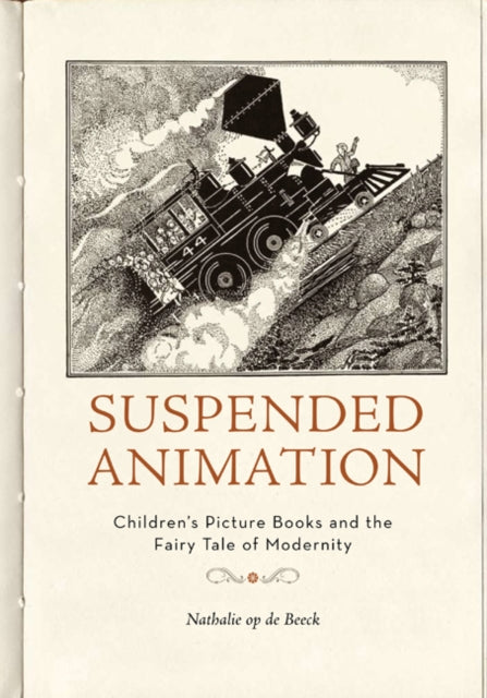 Suspended Animation: Children’s Picture Books and the Fairy Tale of Modernity