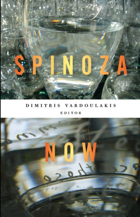 Spinoza Now