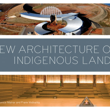 New Architecture on Indigenous Lands