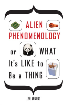 Alien Phenomenology or What Its Like to Be a