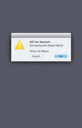 Off the Network  Disrupting the Digital World