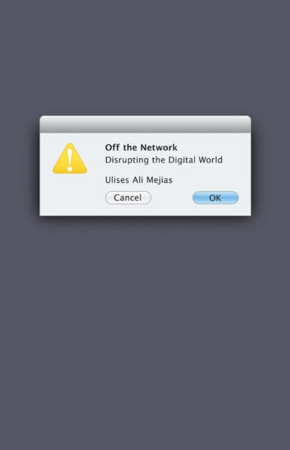 Off the Network  Disrupting the Digital World