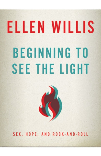 Beginning to See the Light  Sex Hope and