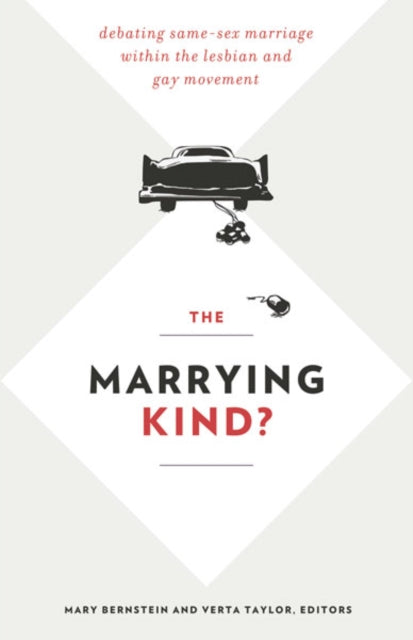 The Marrying Kind  Debating SameSex Marriage