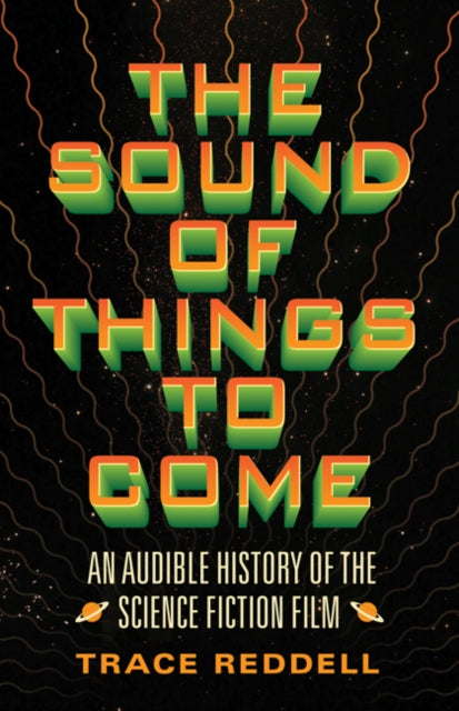 The Sound of Things to Come  An Audible History