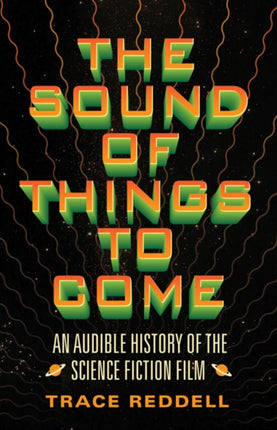 The Sound of Things to Come  An Audible History