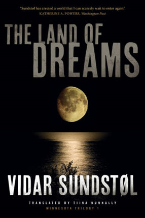 The Land of Dreams Minnesota Trilogy