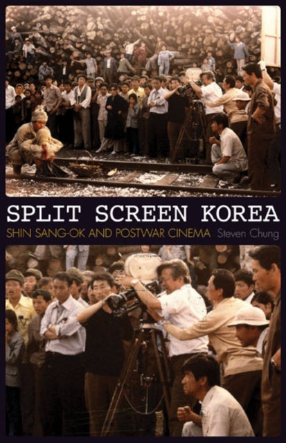 Split Screen Korea: Shin Sang-ok and Postwar Cinema