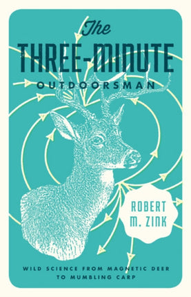 The ThreeMinute Outdoorsman