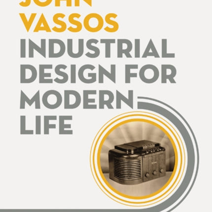 John Vassos: Industrial Design for Modern Life