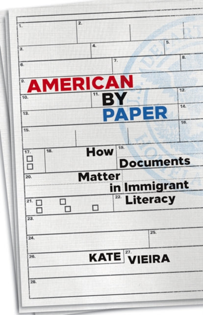American by Paper  How Documents Matter in