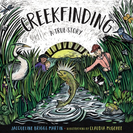 Creekfinding: A True Story