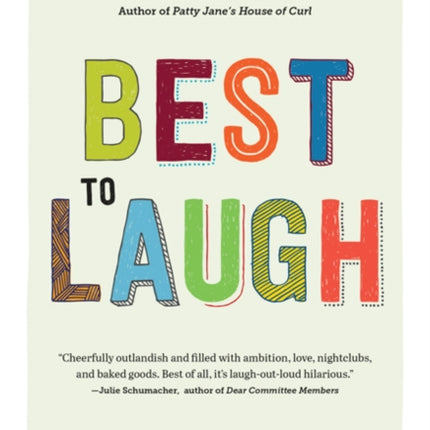 Best to Laugh  A Novel