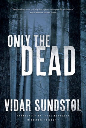 Only the Dead Minnesota Trilogy