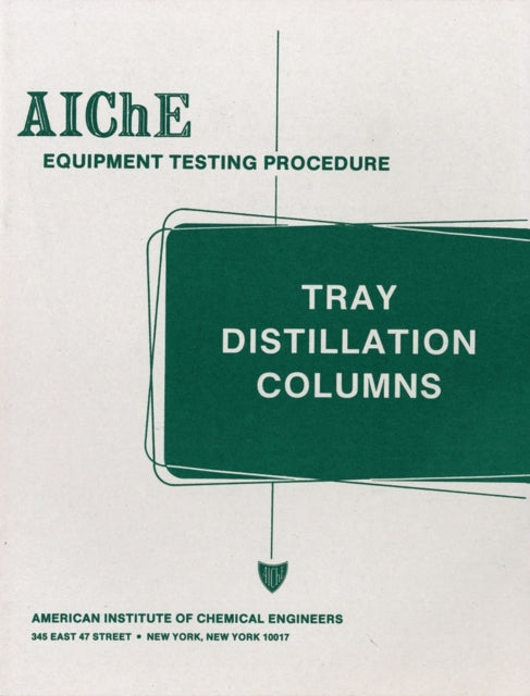 AIChE Equipment Testing Procedure  Tray