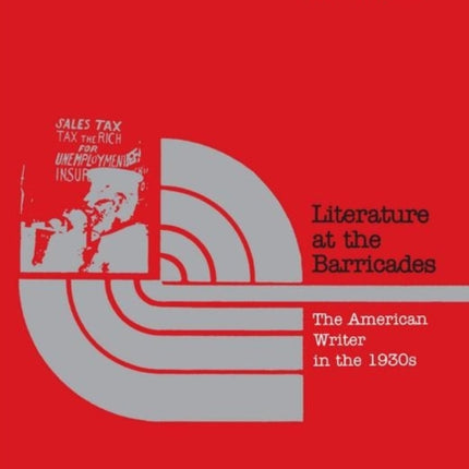Literature at the Barricades American Writer in