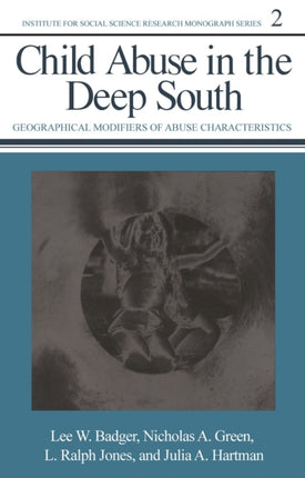 Child Abuse in the Deep South Geographical