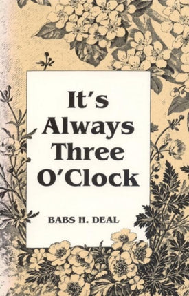 Its Always Three OClock The Library of Alabama