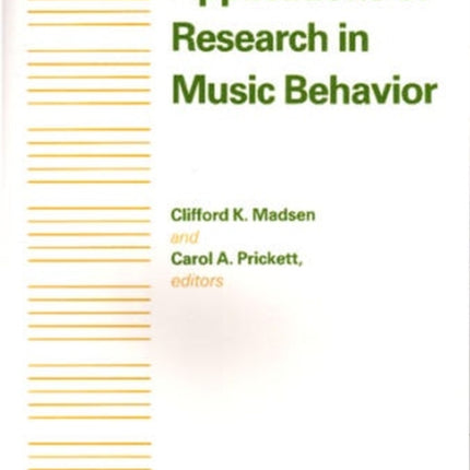 Applications of Research in Music Behaviour