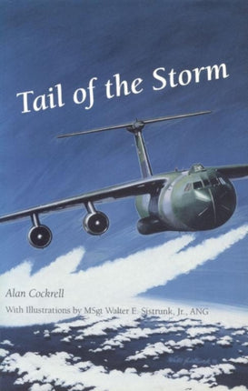 Tail of the Storm Flying Missions in the First Gulf War